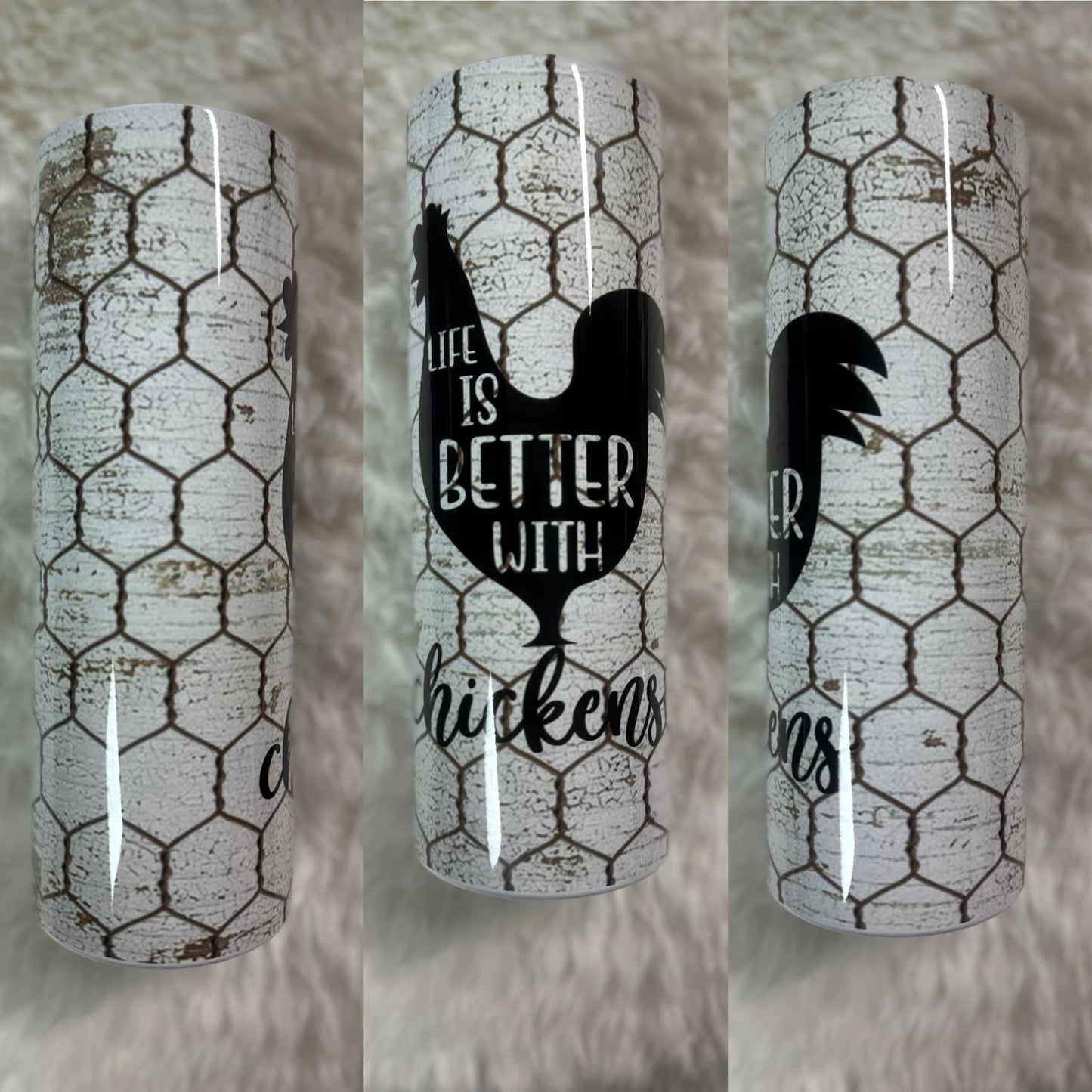 Life is Better with Chickens - 20 oz. Tumbler