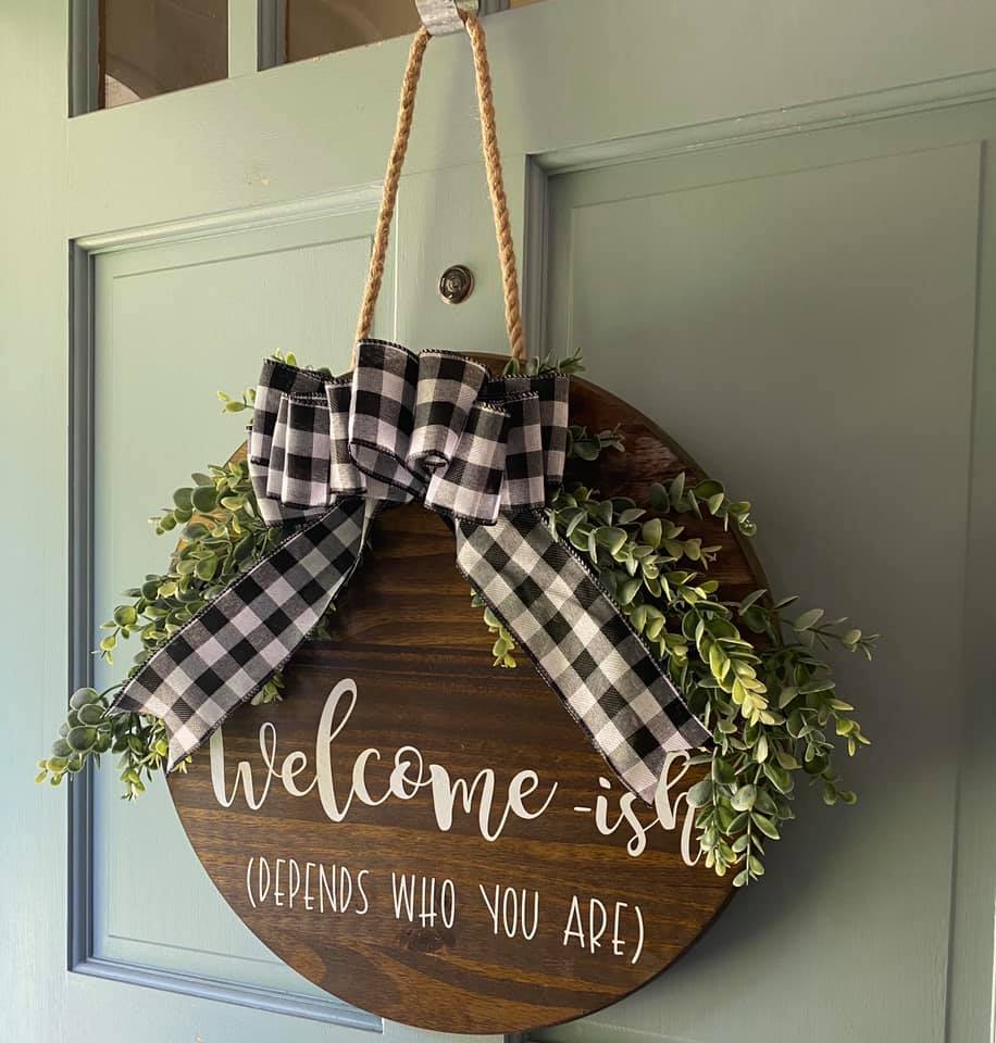 Welcome-ish -- Door Sign