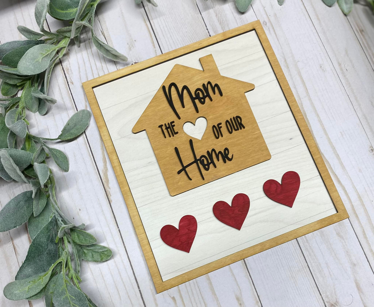 Mom is the Heart of our Home -- Personalized
