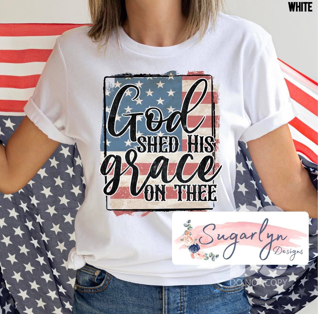God Shed His Grace on Thee Tee God Shed His Grace on Thee Tee