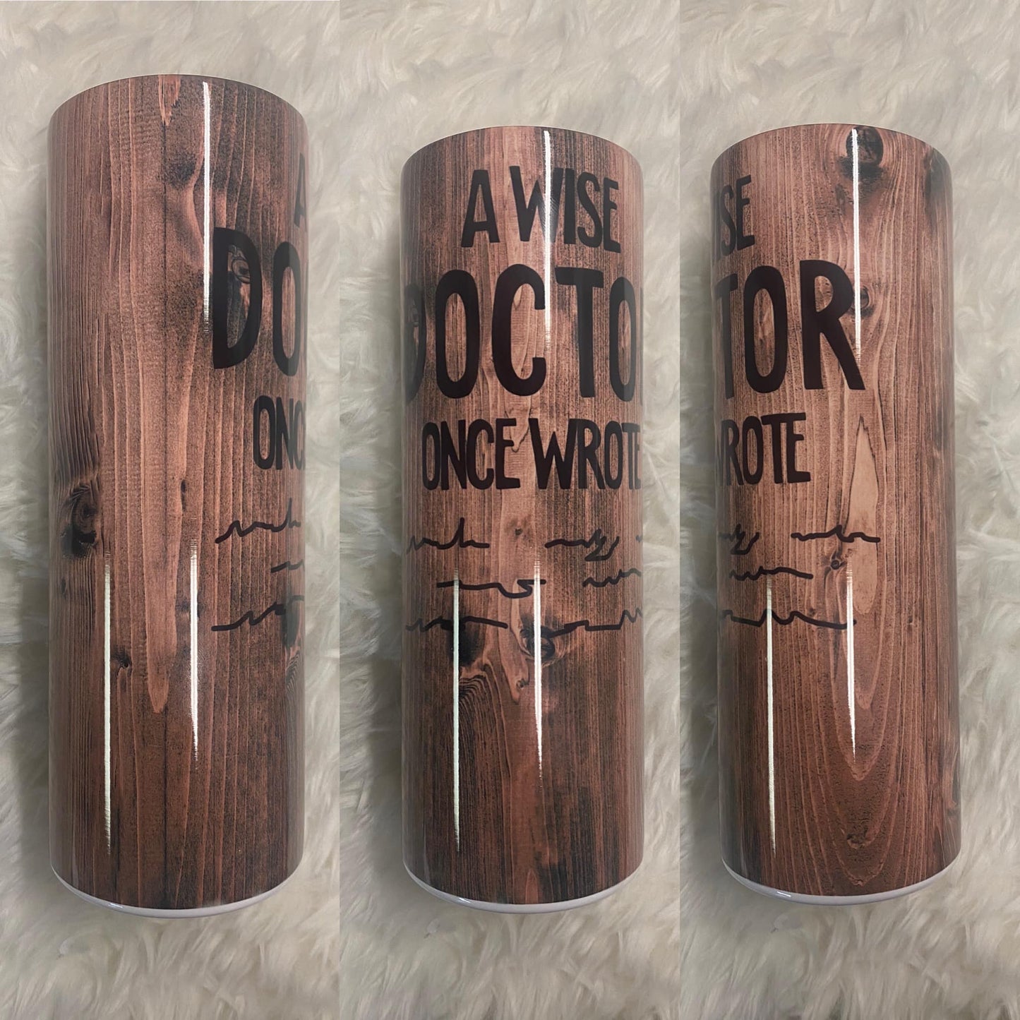 A Wise Doctor 20 oz. Tumbler