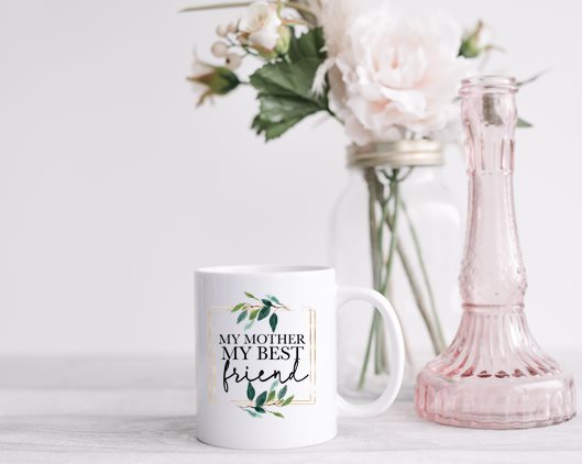 My Mother, My Best Friend