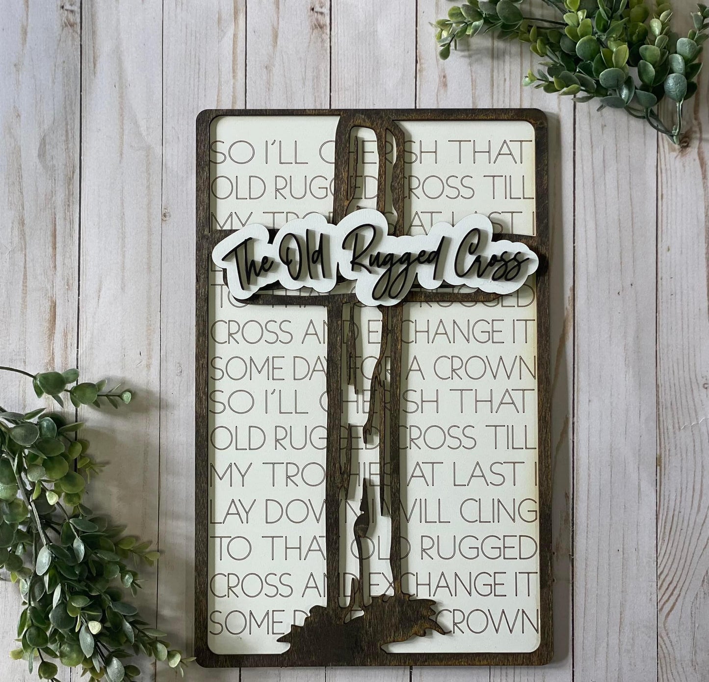 The Old Rugged Cross -- Layered Sign