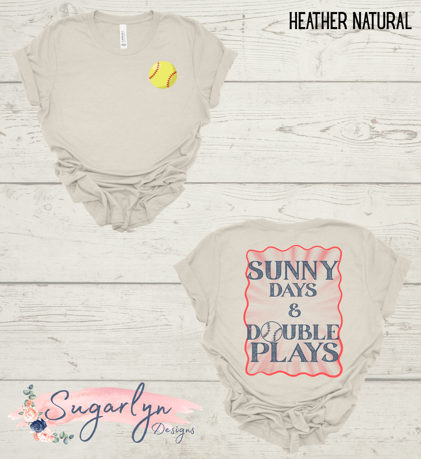 Sunny Days & Double Plays -- Softball Front/Back