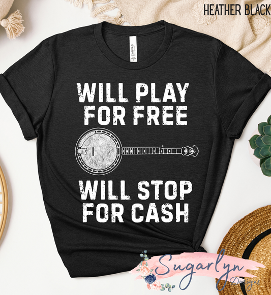 Will Play for Free, Will Stop for Cash