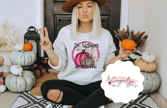 In October We Wear Pink Circle -- Breast Cancer