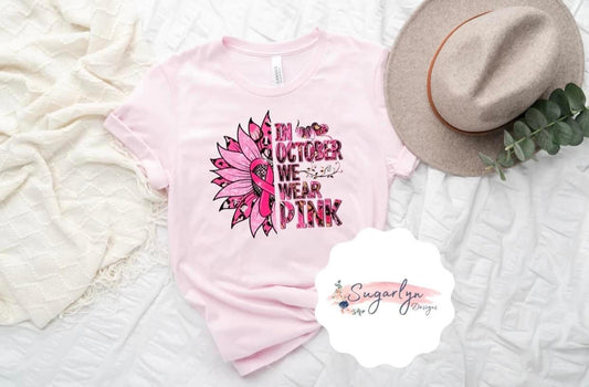 In October We Wear Pink Half -- Breast Cancer