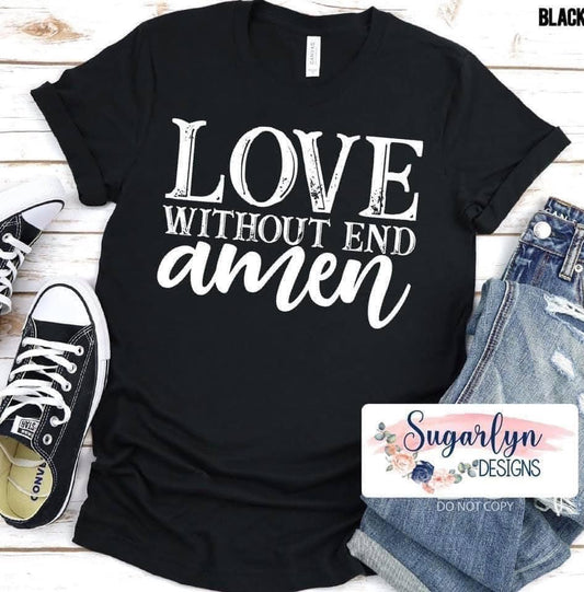 Love Without End Amen -- White