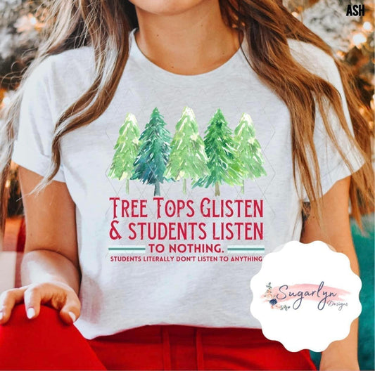Tree Tops Glisten & Students Listen To Nothing