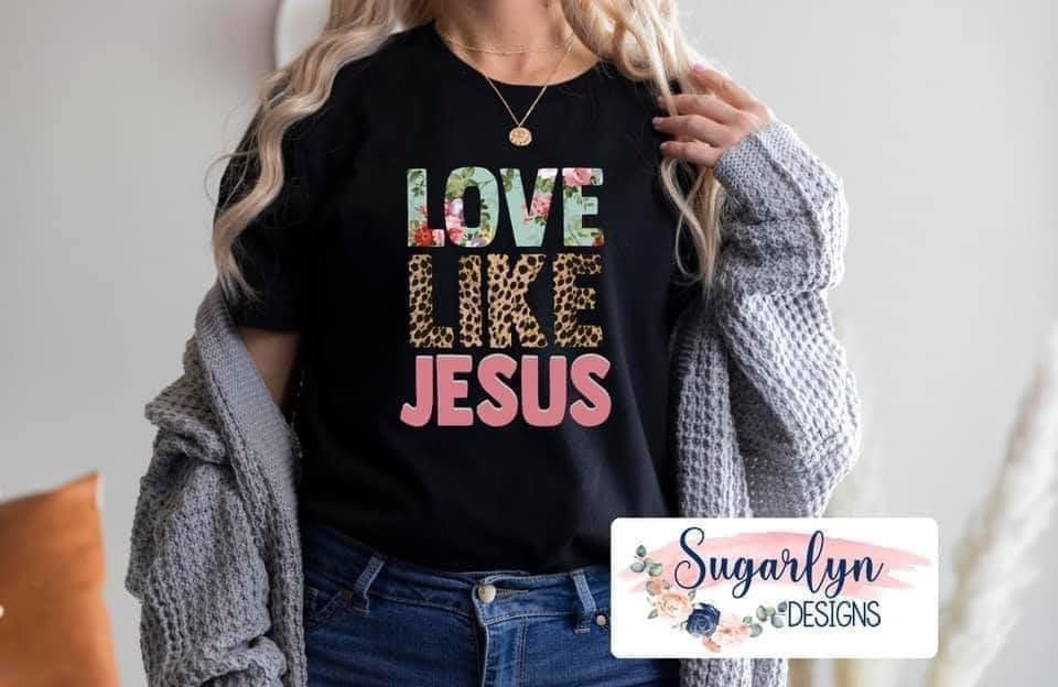Love Like Jesus -- Floral & Leopard