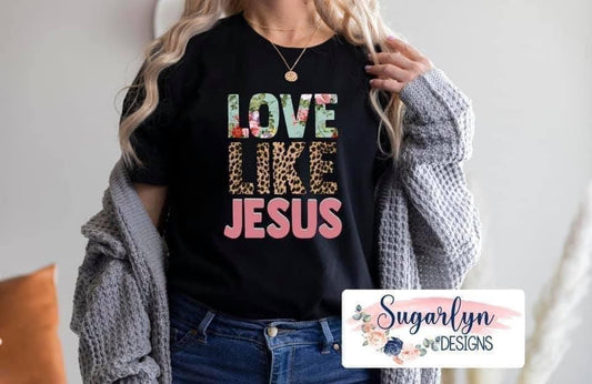Love Like Jesus -- Floral & Leopard