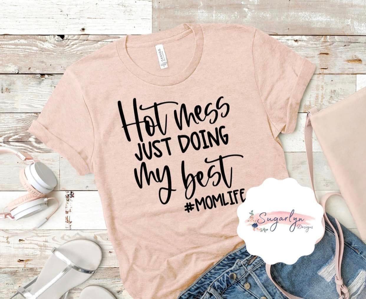 Hot Mess, Doing my Best -- Black