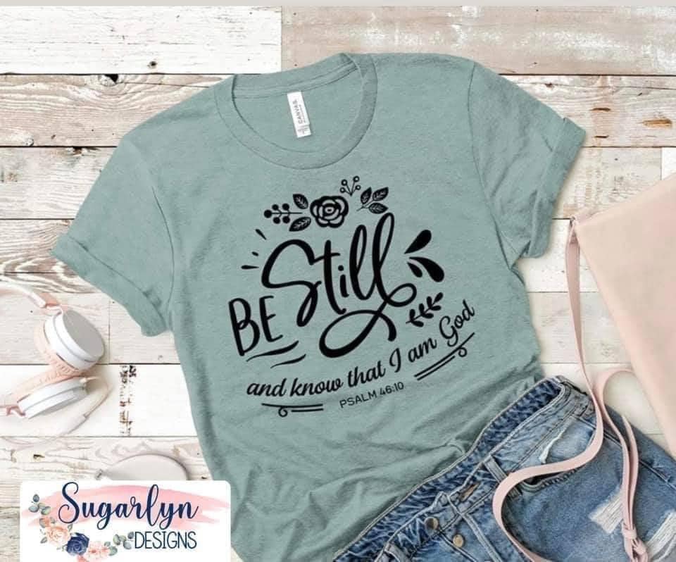 Be Still & Know -- Black