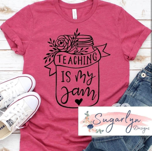 Teaching is my Jam -- Black