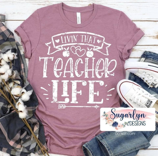 Living That Teacher Life -- White