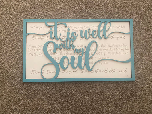 It Is Well With My Soul - Blue -- Layered Sign
