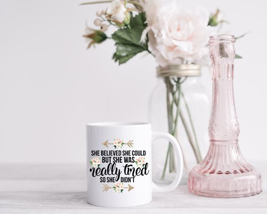 She Believed, But Really Tired -- Floral