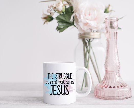 Struggle is Real, So is Jesus