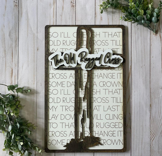 The Old Rugged Cross -- Layered Sign